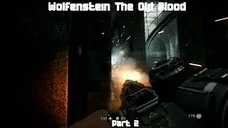 Let's Play Wolfenstein The Old Blood (PS4) Part 2 - &Uuml;berall sind Hunde