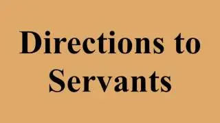 Directions to Servants