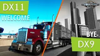 ATS - DirectX 11 vs DirectX 9 (Performance Comparison) | American Truck Simulator v1.36