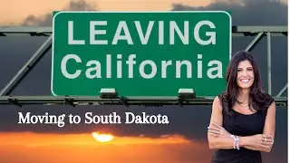 Leaving California for Black Hills South Dakota