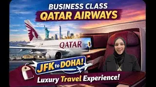 Впечатления от полета бизнес-классом Qatar Airways 🇶🇦 | Роскошный видеоблог о полете из аэропорта...