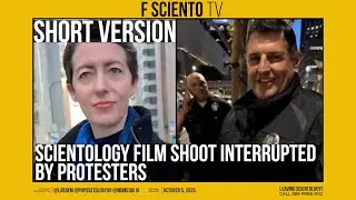SHORT VERSION: #Scientology FILM SHOOT INTERRUPTED by Protesters | #LaraFM | #FSCIENTO TV