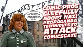 Comic pros gleefully adopt totalitarian propaganda techniques to attack Comicsgate!