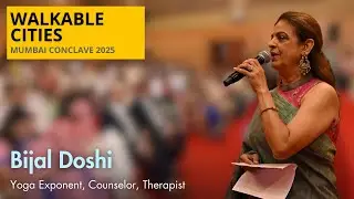 Bijal Doshi Speaks at the Walkable Cities Mumbai Conclave 2025