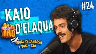 KAIO D'ELAQUA - BATATAO CONTRA O BAIXO ASTRAL #024 com Douglas Barbosa e Boni Tao