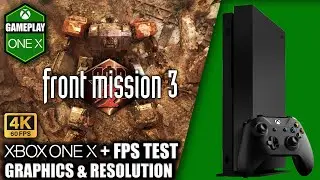 Front Mission 3 Remake - Xbox One X Gameplay + FPS Test