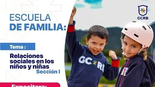 ESCUELA DE FAMILIAS SECCIÓN UNO