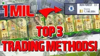 FIFA 18 TRADING METHODS! HOW I MADE 1 MILLION COINS WITH THESE TRADING METHODS FIFA 18 ULTIMATE TEAM