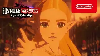 Hyrule Warriors: Age of Calamity &ndash; Launch Trailer (Nintendo Switch)
