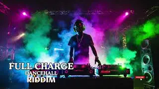 REGGAE DANCEHALL RIDDIM (FULL CHARGE)