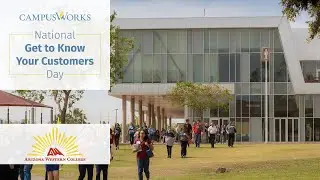 Get to Know Your Customers Day: Arizona Western College (Part 1)