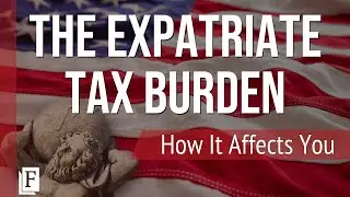 The Expatriate Tax Burden w/ John Richardson