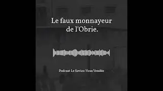 Le Faux Monnayeur de l'Obrie