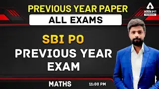 SBI PO Maths Previous Year Paper Discussion | Questions and Answers | Adda247