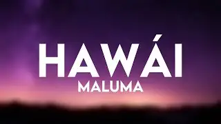 Hawái - Maluma (Lyrics Version) 🐠