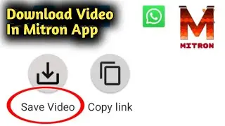 How to Download Videos in Mitron App