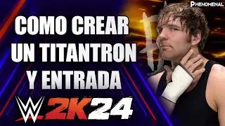 DEAN AMBROSE | Como crear un Titantron y Entrada en WWE 2K24 | Tio Phenomenal