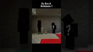 Eu Era A ENTIDADE 1 Da Creativi SQUAD 4  #minecraft