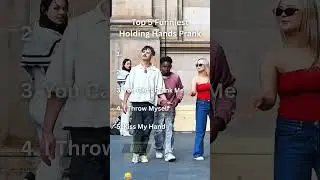 Top 5 Funniest Holding Hands Prank