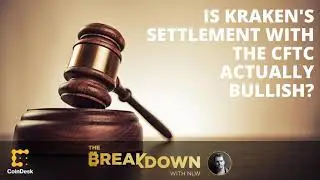 ​​Is Kraken's Settlement With the CFTC Actually Bullish?