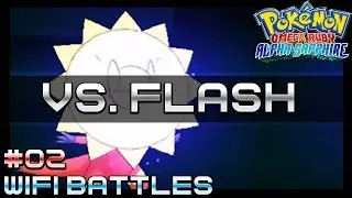 Pokemon ORAS - WiFi Battle #2 JasonPlaysPokemon VS Flash