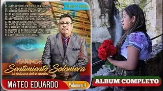 MARIMBA SENTIMIENTO SOLOMERA Album completo Volumen 4