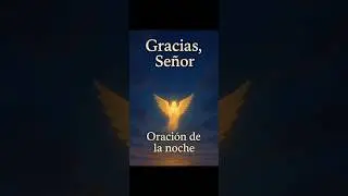 🙏🏽#oraciondenoche #graciasdios #fe #god #nochebendecida #SusurrosDeFe #shorts #jesus #youtubeshorts