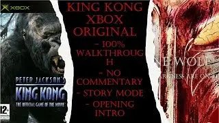 King Kong 2005 Xbox Original (Story Mode) 100% Walkthrough Opening Intro (No Commentary)
