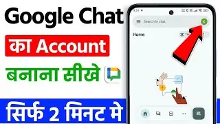 How to create a Google chat account?