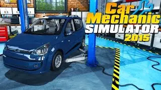 Car Mechanic Simulator 2015 Gameplay (PC HD)