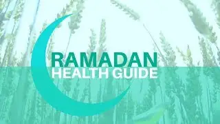 Top tips for Suhur | Ramadhan Health Guide