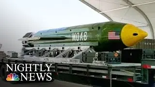 US Military Drops Its Largest Non-Nuclear Bomb Ever Used In Combat | NBC Nightly News