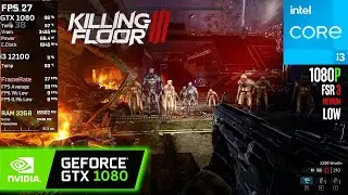 Killing Floor 3 - GTX 1080 - Benchmark - Low to Ultra - Best Settings