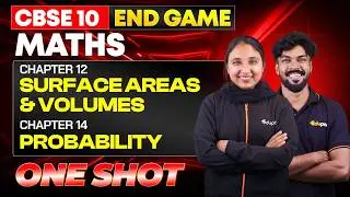 CBSE Class 10 | Maths End Game Live |12. Surface Areas and Volumes & 14. Probability | Eduport