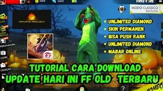 NEW UPDATE‼️CARA DOWNLOAD FF OLD ORI VIP GRATIS ‼️ FF OLD BETA 2025 LINK MEDIAFIRE SEMUA HP