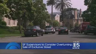 SF Supervisors To Consider Overturning Sale Of Private Street