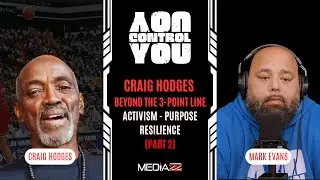Craig Hodges: Beyond Basketball | Activism, Purpose & Resilience