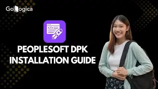 PeopleSoft PeopleTools Server Admin and DPK Install | GoLogica