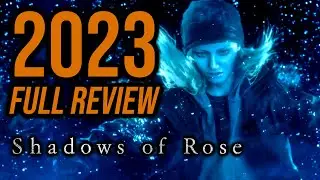 Shadow of Rose DLC Has a Lot of Problems! || Full Review