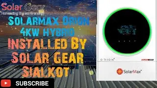 orion 4kw hybrid installed by Solar Gear Sialkot #solarmaxsialkotofficial