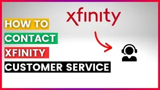Как связаться со службой поддержки клиентов Xfinity? [в 2025 году]