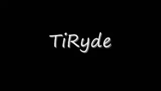 TiRyde - No Time 2 Lose