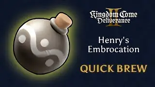 Henry's Embrocation | Best Quality | Quick Brew | Kingdom Come: Deliverance II