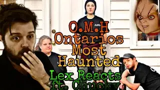 LEX REACTS TO ONTARIOS MOST HAUNTED EPISODE 2 | Ft. Special Guest.