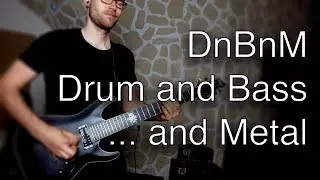 ORATE | Drum and Bass and Metal | New Song Idea | DnB Demo | Guitar