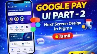 Google Pay App Design in Figma 🔥 | Next Screen UI Design | Day 26 | Learn with RD#learnwithrd 