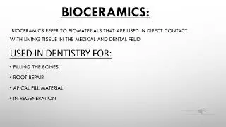 Bioceramics and bioactive materials in dentistry