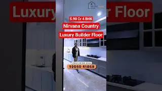 Builder Floor In Gurgaon | 4 BHK Luxury Builder Floor | Builder Floor in Gurgaon Under 6Cr
