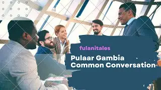 Pulaar Gambia - Common Conversation