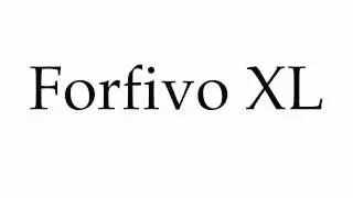 How to Pronounce Forfivo XL
